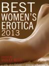 Cover image for Best Women's Erotica 2013